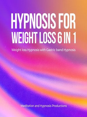 cover image of Hypnosis for Weight Loss 6 in 1